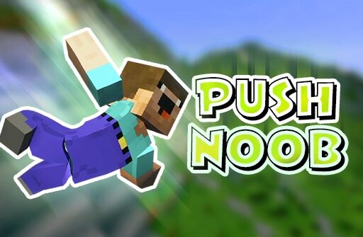 push noob