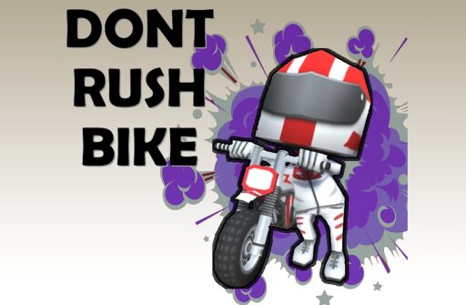 bike dont rush