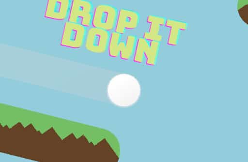 drop it down