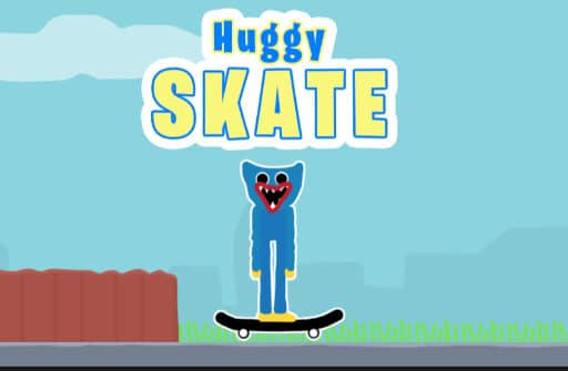 huggy skate