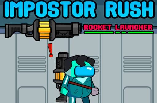 impostor rush rocket launcher