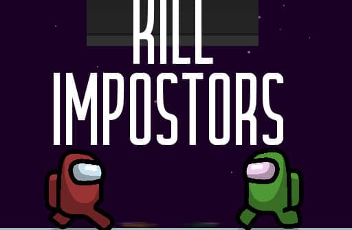 kill impostors