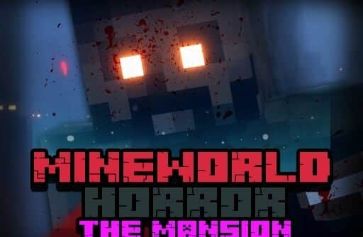 mineworld horror the mansion