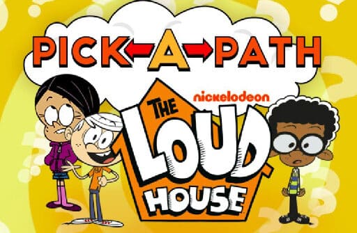 pick a path the loud house