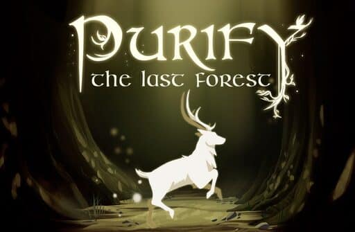 purify the last forest