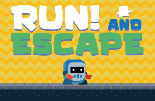 run and escape