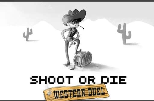 shoot or die western duel