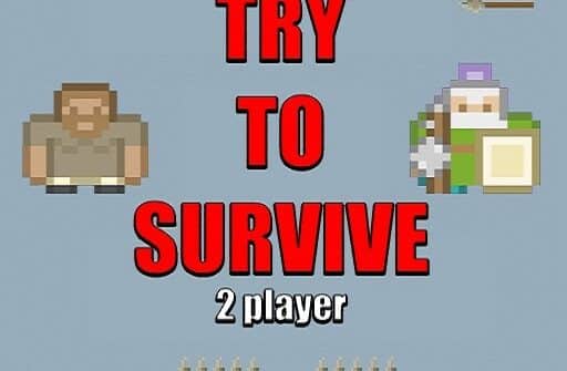 try to survive 2 player