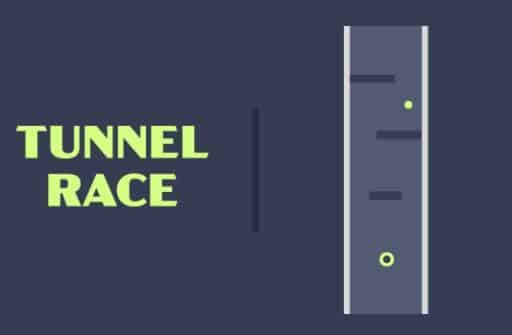 tunnel race game